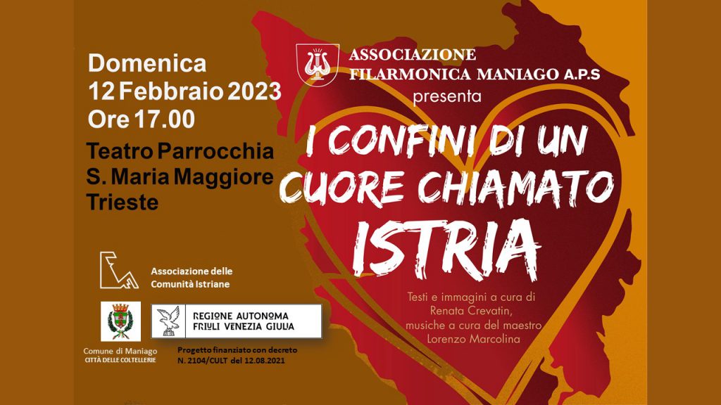 Foto: 12 Febbraio – concerto “I confini di un cuore chiamato Istria” Teatro Parrocchia S. Maria Maggiore Trieste